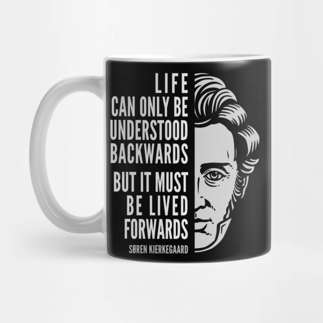 Søren Kierkegaard Inspirational Quote: Life Can Only Be Understood Backwards by Elvdant